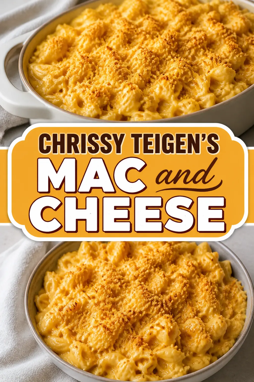 Chrissy Teigen’s Mac and Cheese Pinterest pin