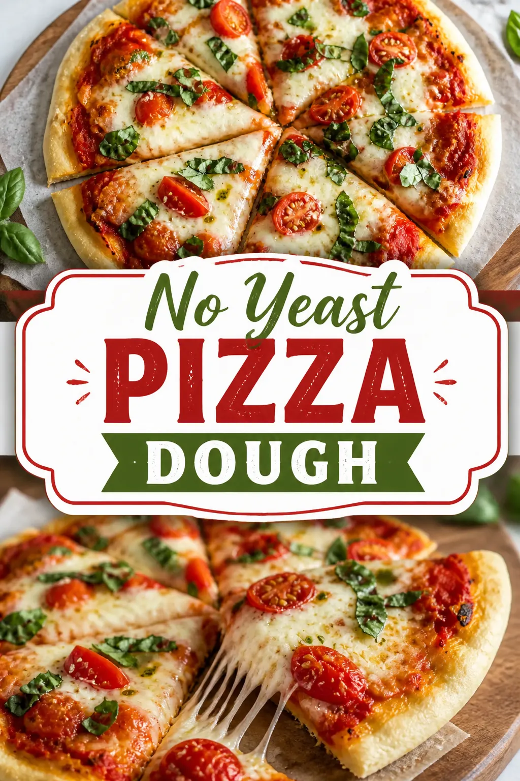 No Yeast Pizza Dough Pinterest pin