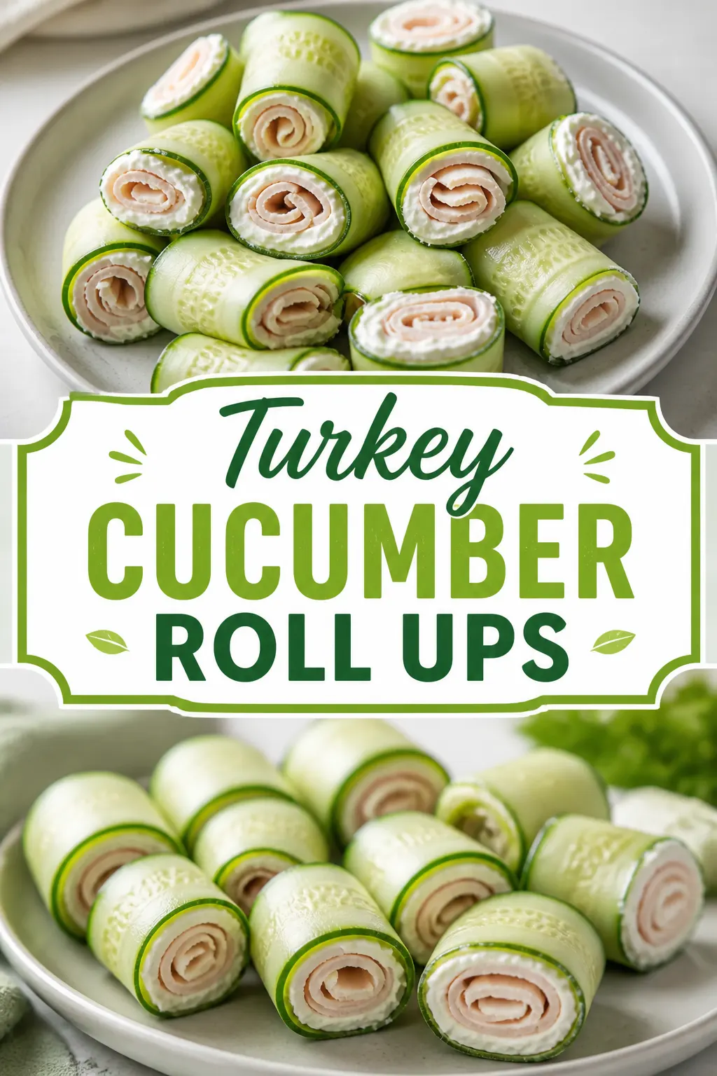 Turkey Cucumber Roll Ups Pinterest pin