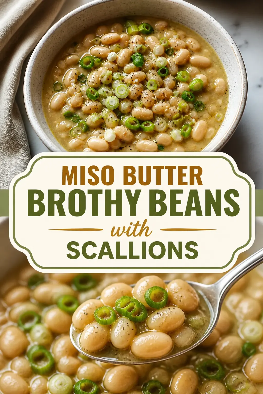 Miso Butter Brothy Beans with Scallions Pinterest pin